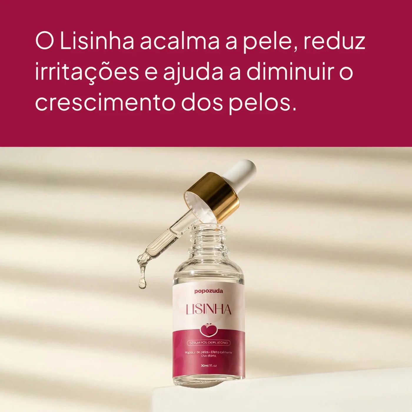 O Lisinha acalma a pele, reduz irritações e ajuda a diminuir o crescimento dos pelos